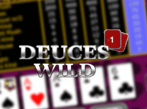 Deuces Wild